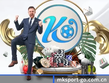 mk体育登录 APP 深度功能